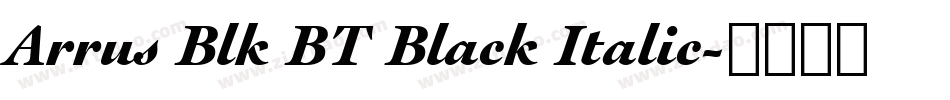 Arrus Blk BT Black Italic字体转换